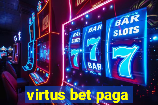 virtus bet paga